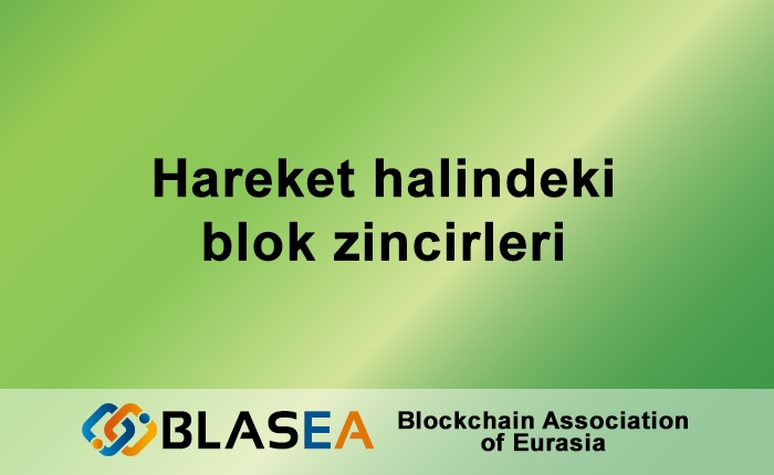 hareket halindeki blok zincirleri