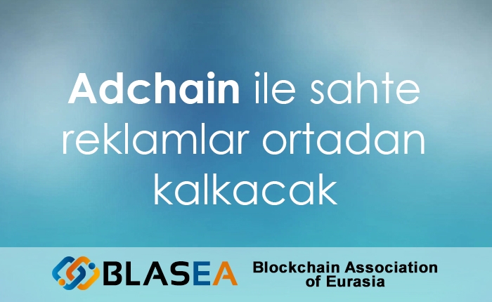 Adchain ile sahte reklamlar ortadan kalkacak